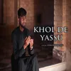 About Khol De Yassu Song